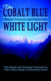 Cover of: The Cobalt Blue White Light