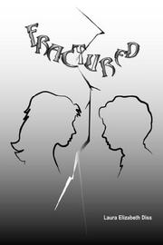 Cover of: FRACTURED by Laura Elizabeth Diss