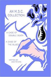Cover of: An M.S.C. Collection: A Case of Double Death/A Case of the Blues