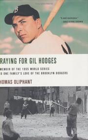 Cover of: Praying for Gil Hodges by Thomas Oliphant