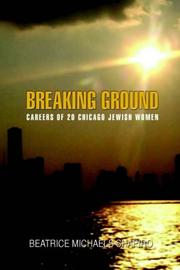 Cover of: BREAKING-GROUND: CAREERS OF 20 CHICAGO JEWISH WOMEN