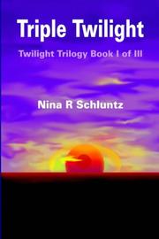 Cover of: Triple Twilight: Twilight Trilogy Book I of III