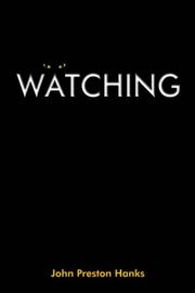Cover of: WATCHING | John Preston Hanks