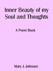 Cover of: Inner Beauty of my Soul and Thoughts: A Poem Book