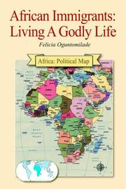 Cover of: African Immigrants: Living A Godly Life