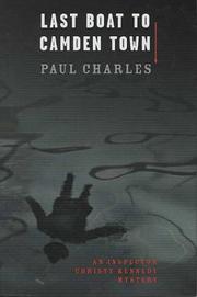 Cover of: Last boat to Camden Town by Paul Charles, Paul Charles