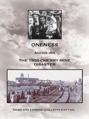 Cover of: Oneness: Angiolina : the 1909 Cherry Mine Disaster