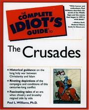 Cover of: The Complete Idiot's Guide(R) to the Crusades by Paul Williams, Paul L. Williams