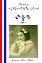 Cover of: MEMOIR OF A FRENCH WAR BRIDE