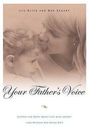 Cover of: Your Father's Voice by Lyz Glick, Dan Zegart