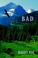 Cover of: B A D