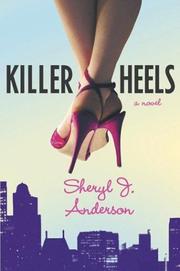 Killer heels by Sheryl J. Anderson