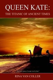 Cover of: QUEEN KATE: THE TITANIC OF ANCIENT TIMES