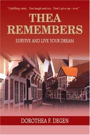 Cover of: THEA REMEMBERS: SURVIVE AND LIVE YOUR DREAM