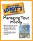 Cover of: The complete idiot's guide to managing your money