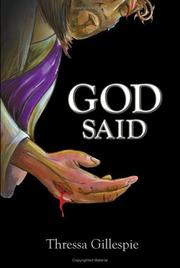 Cover of: God Said by Thressa Gillespie