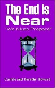 Cover of: The End is Near: "We Must Prepare"