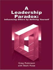 Cover of: A Leadership Paradox: Influencing Others by Defining Yourself