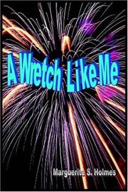 Cover of: A Wretch Like Me