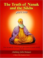 Cover of: The Truth of Nanak and the Sikhs part two by Anthony John Monaco