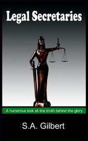 Cover of: Legal Secretaries: A humorous look at the truth behind the glory