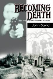 Cover of: Becoming Death: Pilot Episode Of Enemies Of Society