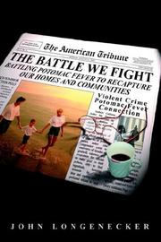 Cover of: The Battle We Fight | John Longenecker Jr.
