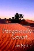 Cover of: Dangerously Covert