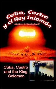 Cover of: Cuba, Castro and the King Solomon by Luis, Grave de Peralta Morell