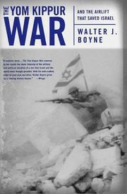 Cover of: The Yom Kippur War by Walter J. Boyne