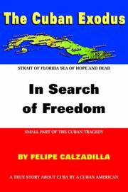 Cover of: The Cuban Exodus by Felipe Calzadilla