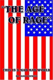 Cover of: THE AGE OF RAGE | DR. JANIE WATKINS