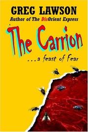 Cover of: The Carrion by Greg Lawson, Greg Lawson