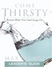 Cover of: Come Thirsty by Max Lucado