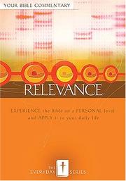 Cover of: Everyday Relevance: Your Bible Commentary (Everyday)