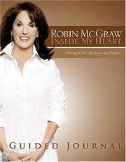 Cover of: Inside My Heart Guided Journal by Robin McGraw