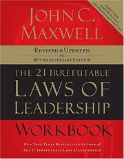 Cover of: The 21 Irrefutable Laws of Leadership Workbook by John C. Maxwell