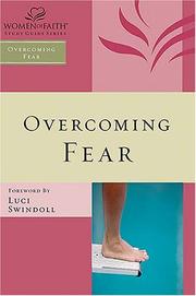 Cover of: Overcoming Fear: Women of Faith Study Guide Series