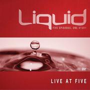 Cover of: Live at Five: LIQUID (Liquid)