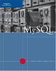 Cover of: A Guide to MySQL by Philip J. Pratt, Mary Z. Last