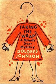 Cover of: Taking the wrap by Johnson, Dolores., Dolores Johnson