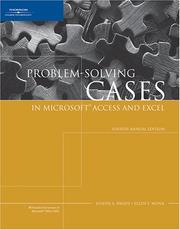 Problem-solving cases in Microsoft Access and Excel by Joseph A. Brady, Ellen Monk, Joseph Brady