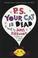 Cover of: P.S. your cat is dead