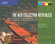 Cover of: The Web Collection, Revealed: Macromedia Dreamweaver 8, Flash 8, and Fireworks 8, Deluxe Education Edition (Revealed)