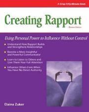 Cover of: Crisp: Creating Rapport: Using Personal Power to Influence Without Control (Crisp Fifty-Minute)