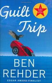 Cover of: Guilt trip by Ben Rehder