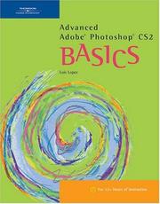 Cover of: Advanced Adobe Photoshop CS2 BASICS