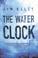 Cover of: The water clock