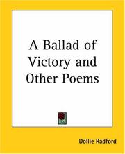Cover of: A Ballad Of Victory And Other Poems by Dollie Radford