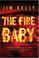 Cover of: The fire baby